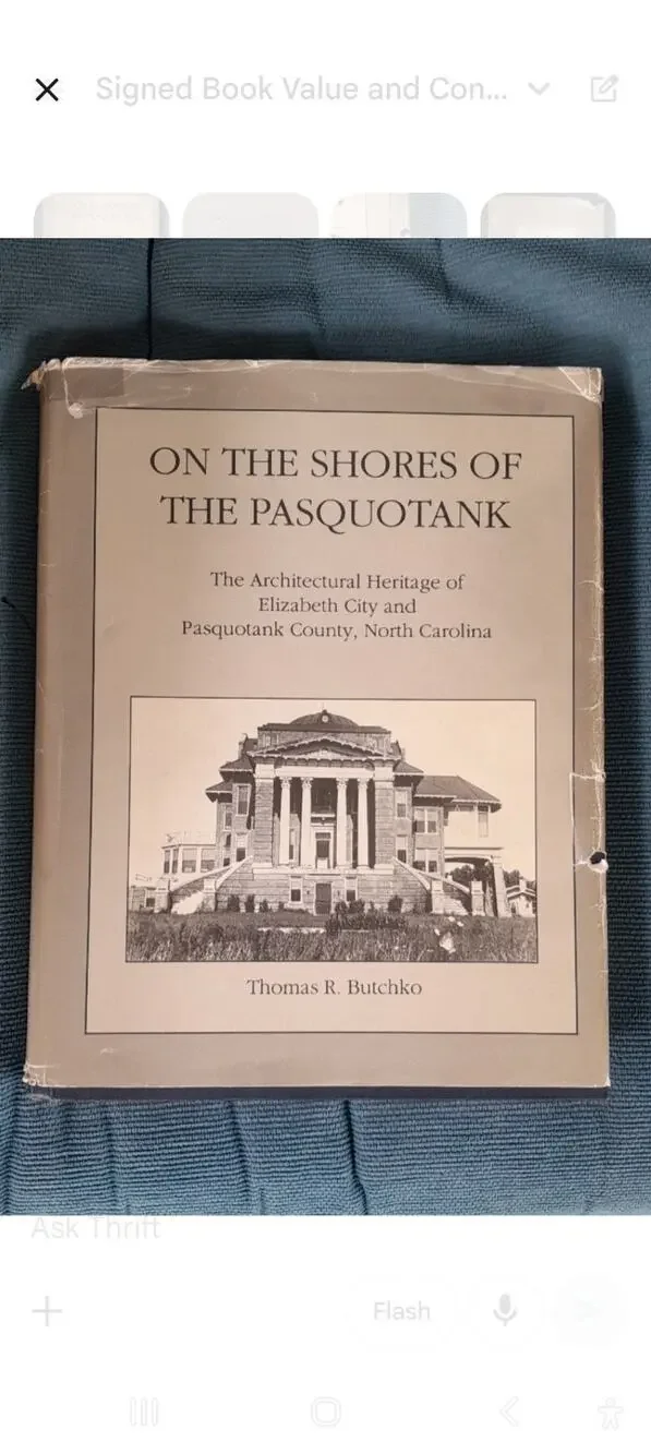 SIGNED Thomas Butchko: On The Shores Of The Pasquotank - 1st Ed Elizabeth City